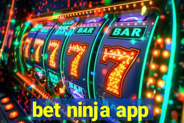 bet ninja app